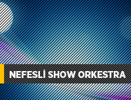 Nefesli Showbend